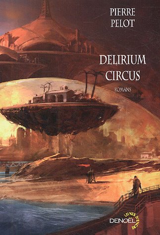 Delirium Circus, 3e éd.